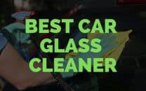 Best Car Glass Cleaner